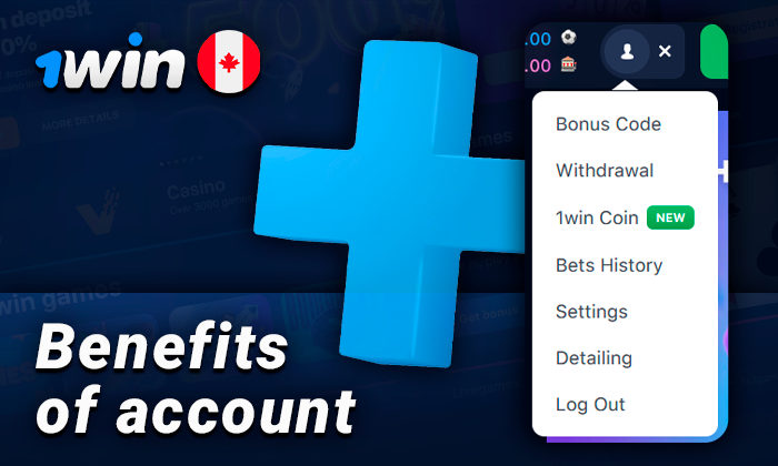 Benefits of a 1Win account for Canadian users - what need to know