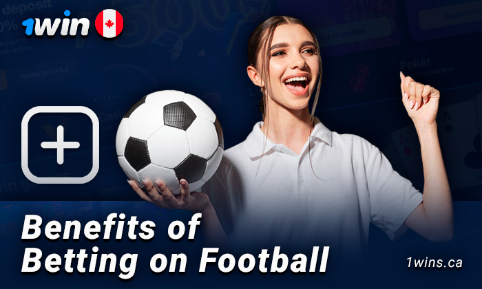 Why bet on soccer at 1Win - benefits