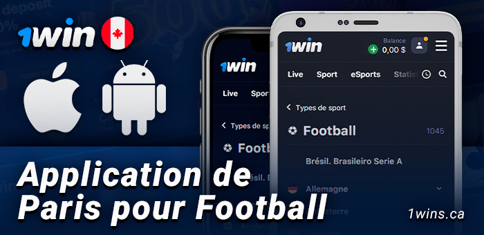 1Win app pour parier sur les matchs de football - android et ios