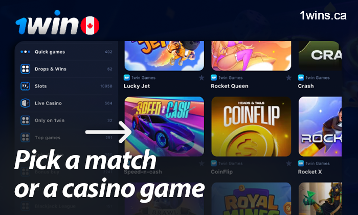 Choose a match or casino game on 1win's website