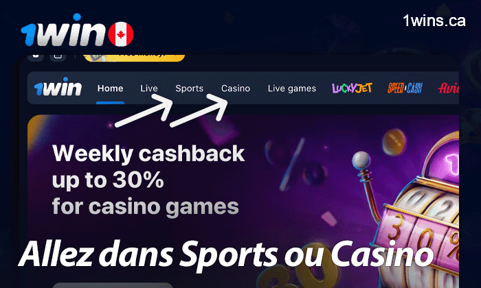 Allez sur "Sports" ou "Casino" sur le site de 1win