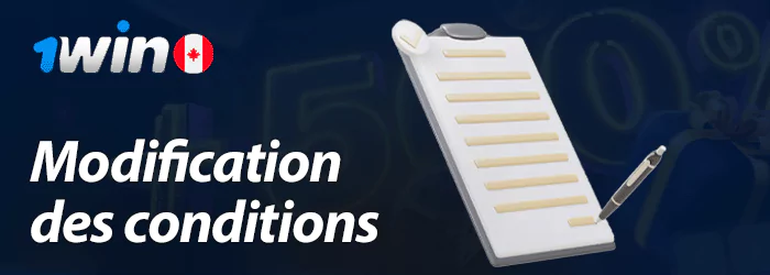 Modification des conditions générales par 1win