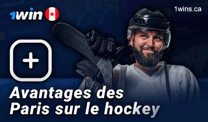 Les avantages de parier sur le hockey chez 1Win Canada