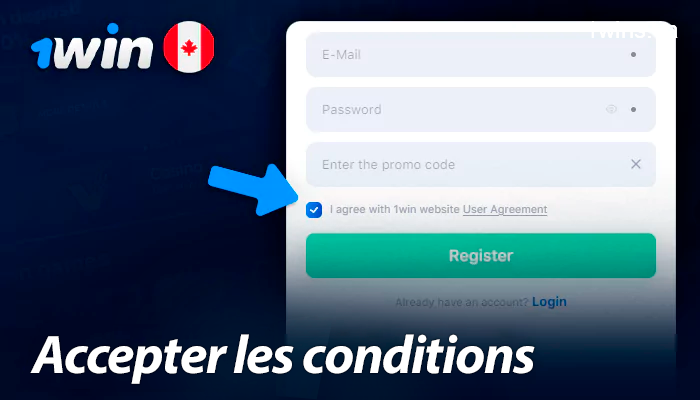 Accepter les termes et conditions lors de l'inscription à 1Win