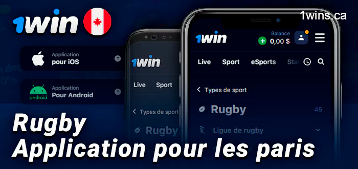 Application Android et ios 1Win pour les paris sur le rugby