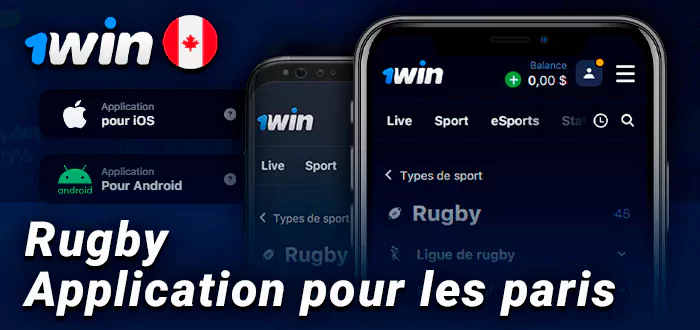 Application Android et ios 1Win pour les paris sur le rugby